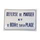 enamelled plaque "defense to eat and drink on the beach"