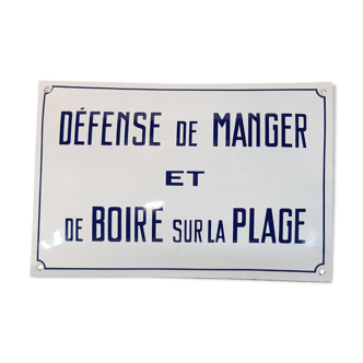 enamelled plaque "defense to eat and drink on the beach"