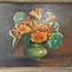 Tableau Huile sur Panneau bouquet de fleurs capucines dans vase Signé L. Fè