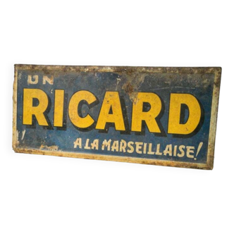 Ancienne plaque Un Ricard à la Marseillaise !