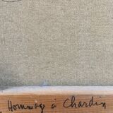 Tableau hommage à Chardin