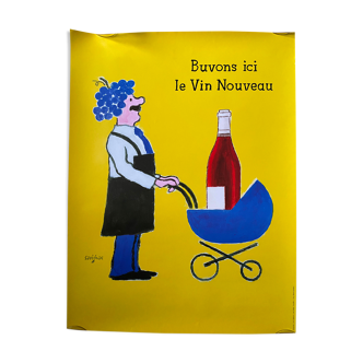 Original poster "Buvons ici le vin nouveau" Beaujolais, Savignac 46x61cm 1993