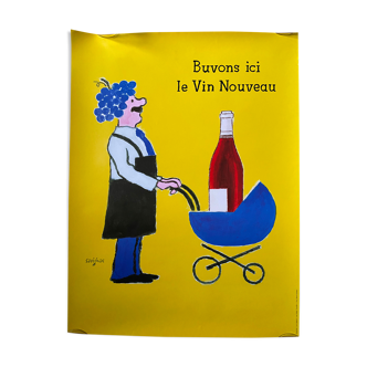 Affiche originale "Buvons ici le vin nouveau" Beaujolais, Savignac 46x61cm 1993