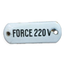 Plaque émaillée force 220V