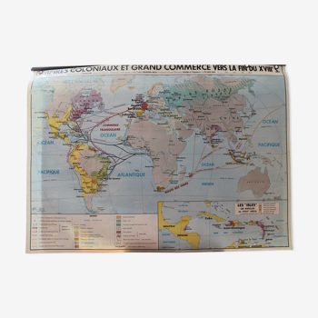 Carte scolaire ancienne plastifiée « Empires coloniaux et grand commerce vers la fin du XVIIIe s."
