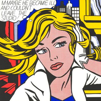 Roy lichtenstein maybe he became ill