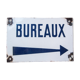 Plaque émaillée "bureau"