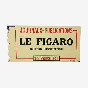 Plaque émaillée le figaro