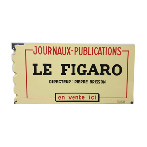 Plaque émaillée le figaro