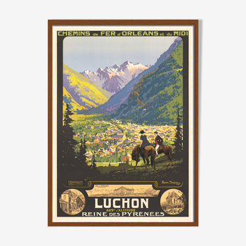 Affiche voyages chemin de fer  Reine des Pyrénées,  Louchon de SOUBIE ROGER