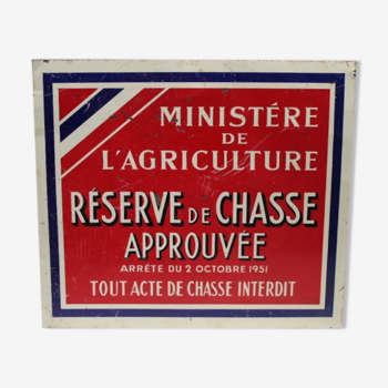 Plaque en tôle peinte Réserve de Chasse