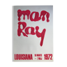 Original poster of Man RAY, Louisiana Museum, 1972 (New edition)