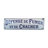 Ancienne plaque émaillée "Défense de fumer et de cracher"