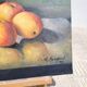 Oil painting on canvas still life with fruit
