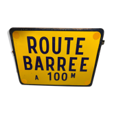 Old sign road on Rue Barrée deco loft workshop indus enamelled plate