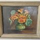 Tableau Huile sur Panneau bouquet de fleurs capucines dans vase Signé L. Fè