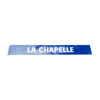 Plaque émaillée "la chapelle" du métro parisien