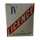 Plaque émaillée licence IV