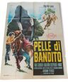 Affiche de cinéma originale "Pelle di Bandito"