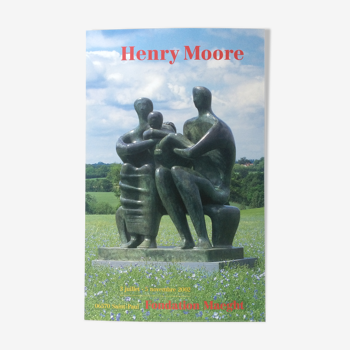 Affiche d'exposition d'Henry Moore, Fondation Maeght, 2002