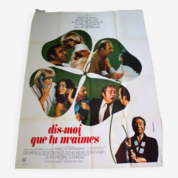 Affiche cinéma originale "Dis-moi que tu m'aimes" 1974 Mireille Darc 120x160 cm