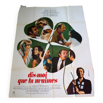 Affiche cinéma originale "Dis-moi que tu m'aimes" 1974 Mireille Darc 120x160 cm