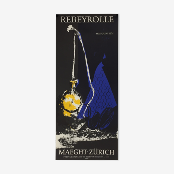 Affiche exposition Rebeyrolle galerie Maeght Zürich 1974