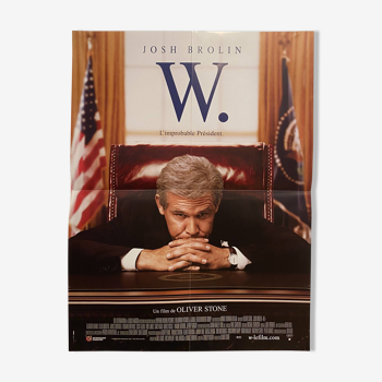 Original cinema poster: W the Unlikely President by Oliver Stone