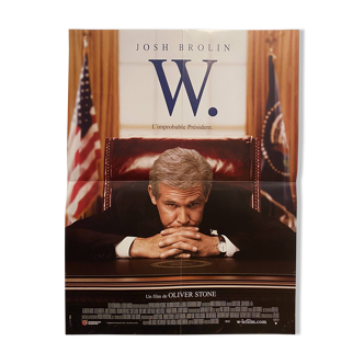 Original cinema poster: W the Unlikely President by Oliver Stone