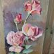 Huile sur toile "les roses"