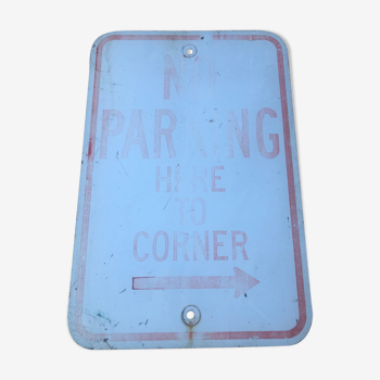 Panneau No Parking Here