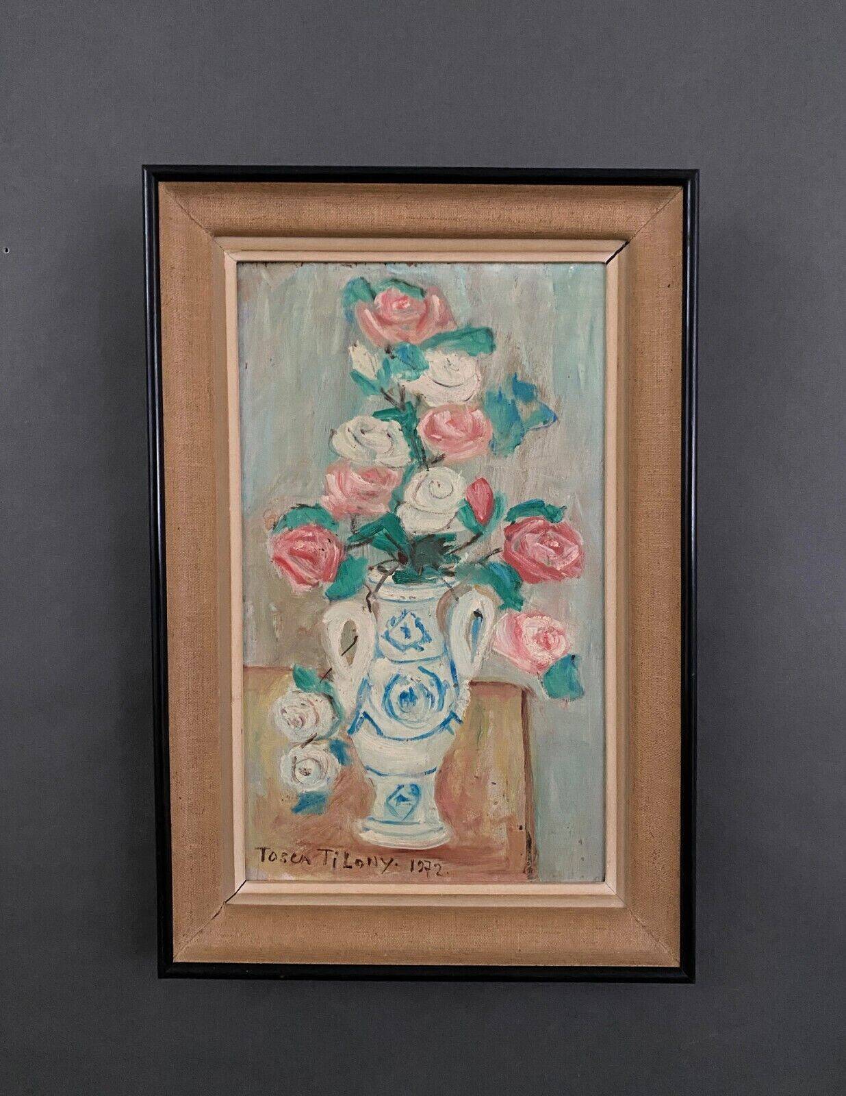 Oil on panel by Tosca Tilony 1972 bouquet of roses still life