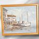 Peinture à l'huile encadrée originale signée "Quai de pêche port"