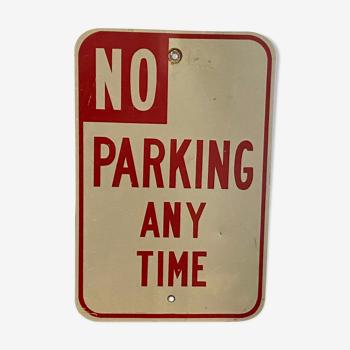 Signe en métal des etats-unis "no parking any time"