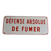 Enamelled plate "absolute smoking defense"