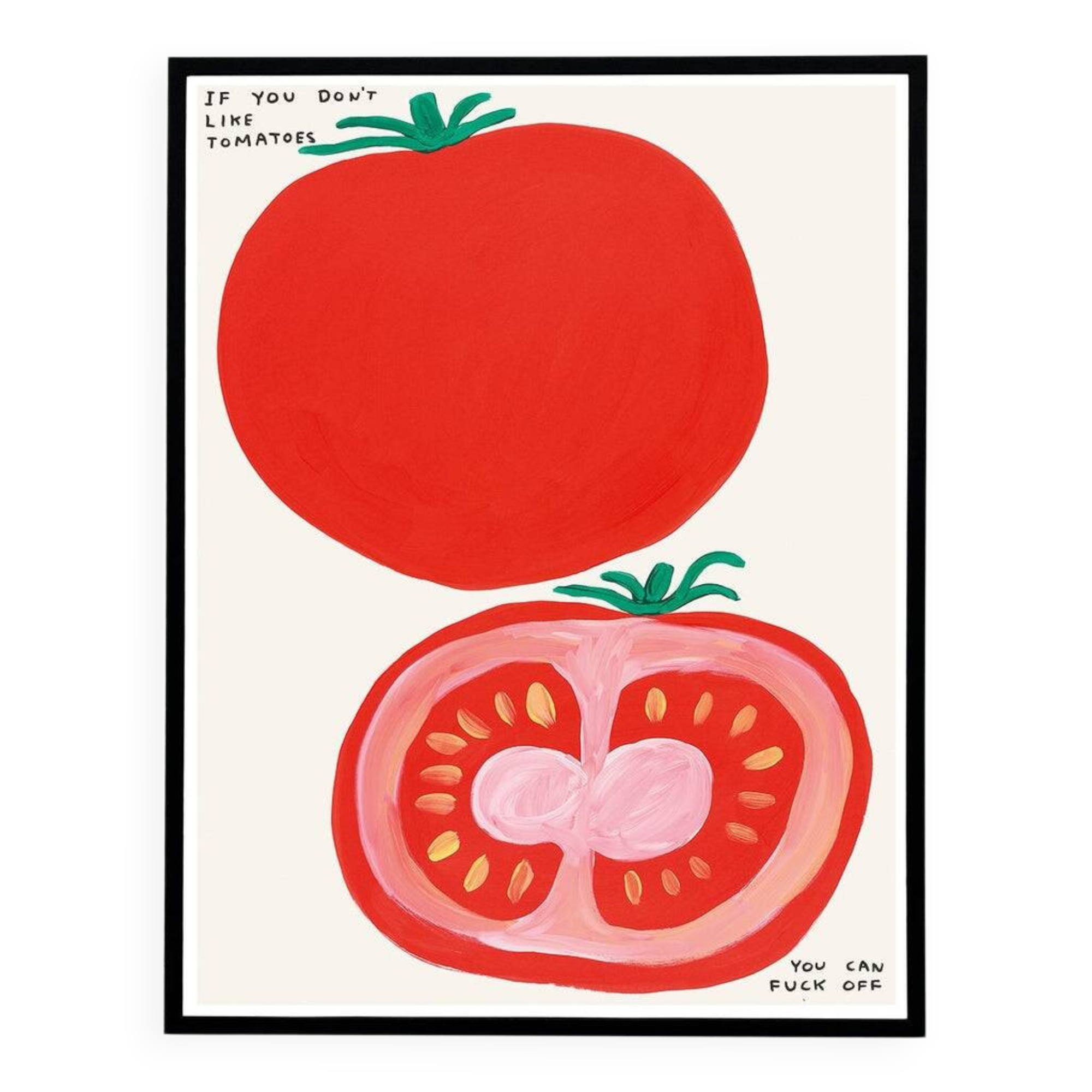 David Shrigley, Si vous n'aimez pas les tomates, 2020