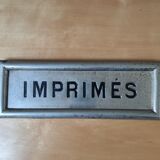 Enseigne "Imprimés"ancienne. Métal argenté.