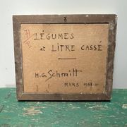 Tableau 1961 "Légumes et litre cassé "signé HG.Schmitt
