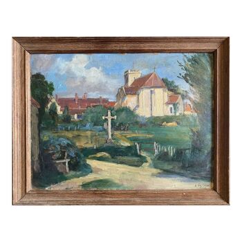 Painting HSP "Village à l'église" Abbey Signed Landscape of the Yonne