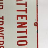 Old enamel safety plate