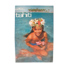 Poster - Tourist Development Office - Tahiti - Erwin Christian