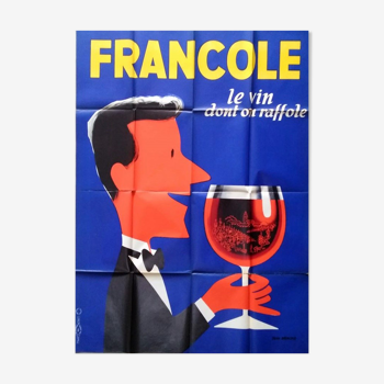 Original advertising poster of 1957 Francole le vin, which is loved by 120x160 Jean Desaleux