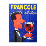 Original advertising poster of 1957 Francole le vin, which is loved by 120x160 Jean Desaleux
