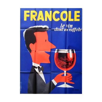 Original advertising poster of 1957 Francole le vin, which is loved by 120x160 Jean Desaleux