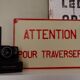Plaque aluminium Attention pour traverser