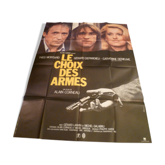 Cinema poster "The choice of weapons" with Montand, Depardieu, Deneuve