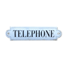 Plaque émaillée ancienne "téléphone" plaque à oreilles