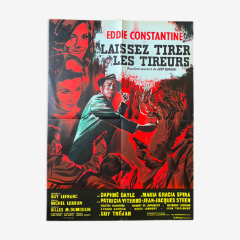 Affiche cinéma originale "Laissez tirer les tireurs" Eddie Constantine 60x80cm 1964