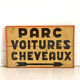 Old wooden sign "horse car park"