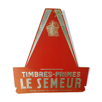 Plaque publicitaire "timbres primes le semeur" par  le concepteur ets Bouche & Valletton